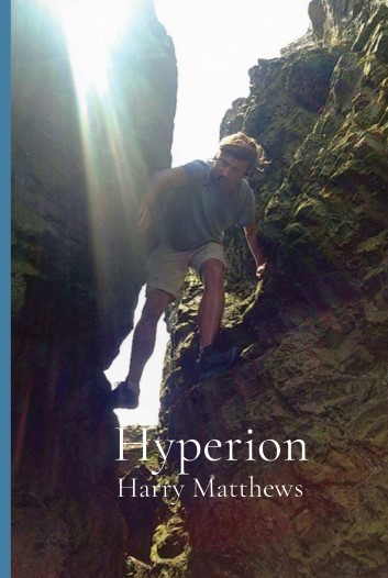 © Harry Matthews 2020, <em>Hyperion,</em> front cover.